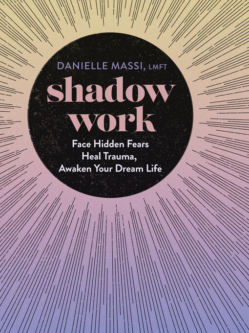 Title details for Shadow Work by Danielle Massi - Available